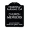 Signmission Reserved Parking for Church Members Unauthorized Vehicles Towed Away Alum, 24" x 18", BS-1824-23125 A-DES-BS-1824-23125 - alternate 1